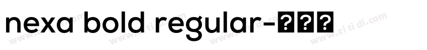 nexa bold regular字体转换